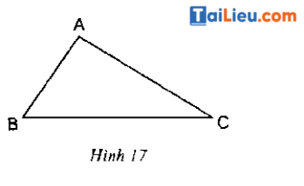 Giải Toán lớp 7 bài 3: Quan hệ giữa ba cạnh của một tam giác. Bất đẳng thức tam giác