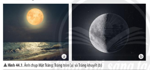 Hình 44.1 Ảnh chụp Mặt Trăng: Trăng tròn (a) và Trăng khuyết (b)