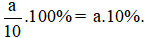Tính tỉ số phần trăm của a và b với b lần lượt là các số sau: 10; 100; 1 000