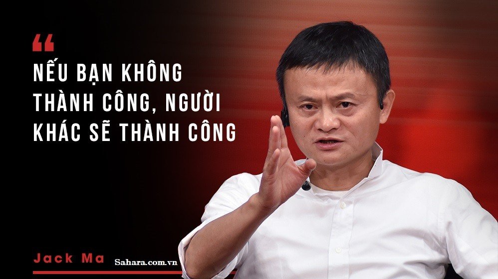 Những câu nói hay của Jack Ma