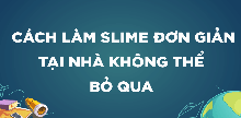 cach-lam-slime-don-gian.png
