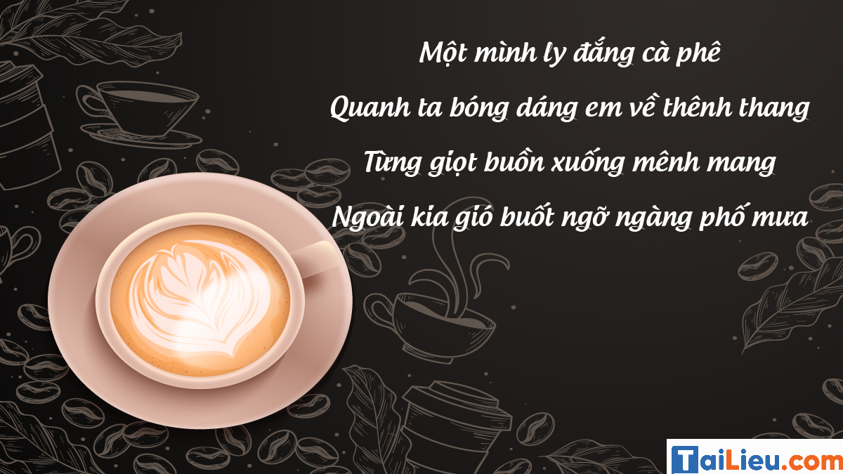 Những câu thơ hay về cafe