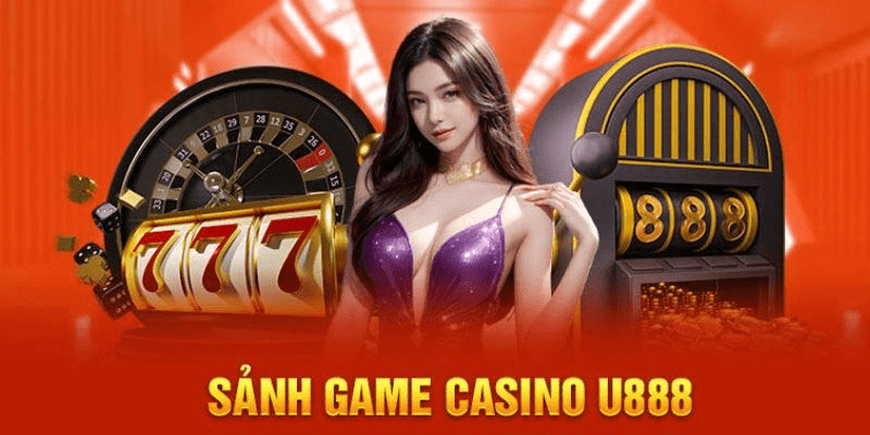 Hệ thống trò chơi casino U888 – Đa dạng, công bằng và cuốn hút Hệ thống trò chơi casino U888 – Đa dạng, công bằng và cuốn hút