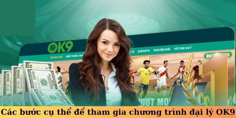Cách đăng ký đại lý OK9 Cách đăng ký đại lý OK9